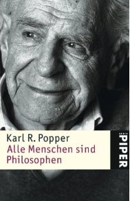 Popper - Alle Menschen sind Philosophen